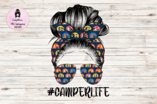 Camper Life Messy Bun Sublimation PNG Graphic T-shirt Designs By LadyAndBuns 1