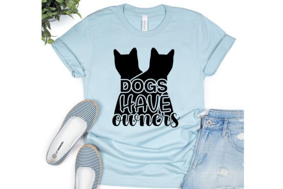 Cat, Svg Design, Dogs Have Owners Gráfico Designs de Camisetas Por ALPONA STUDIO