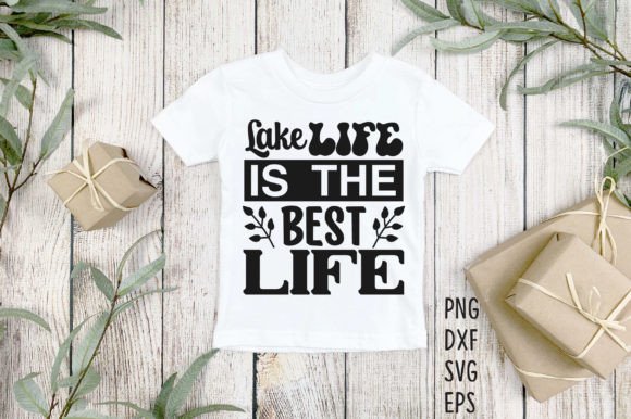 Lake Life is the Best Life SVG Graphic Crafts By Crafthill260