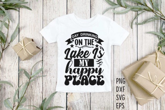 Day Drinking on the Lake is My Happy SVG Graphic Crafts By Crafthill260