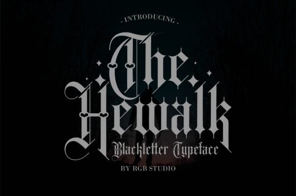 Hewalk Fontes Blackletter Fonte Por RGB Studio