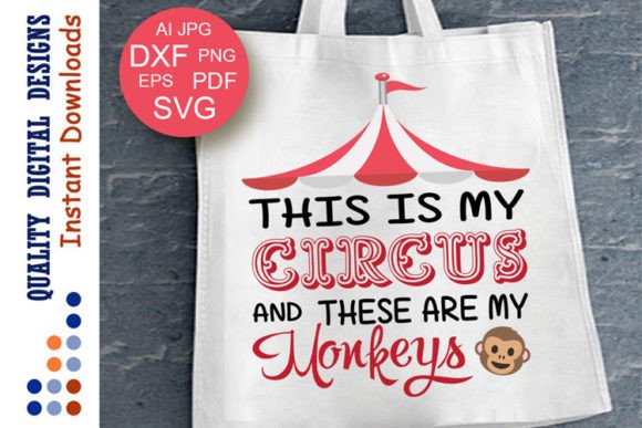 This is My Circus ... My Monkey Graphic Crafts By Mama Lama design