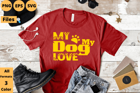 My Dog My Love T-shirt Design Gráfico Plantillas de Impresión Por Shirin nipa