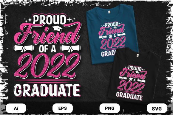 Proud Friend Graduate Tshirt Design SVG Gráfico Plantillas de Impresión Por Samira's Design