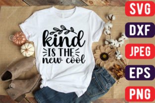 Kind is the New Cool Graphic T-shirt Designs By Graphics_River 3