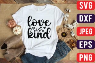 Love is Kind Graphic T-shirt Designs By Graphics_River 3