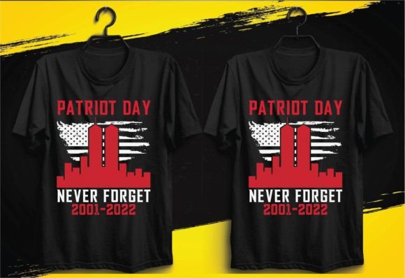 Patriot Day Never Forget T-Shirt Design Gráfico Diseños de Camisetas Por relaxnayem