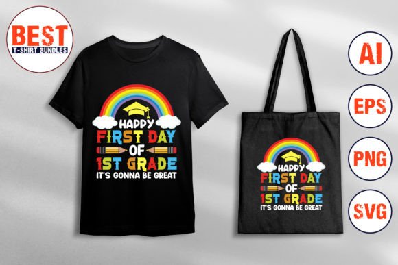 Happy First Day of 1st Grade It's Gonna Grafika Rękodzieła Przez Best T-Shirt Bundles