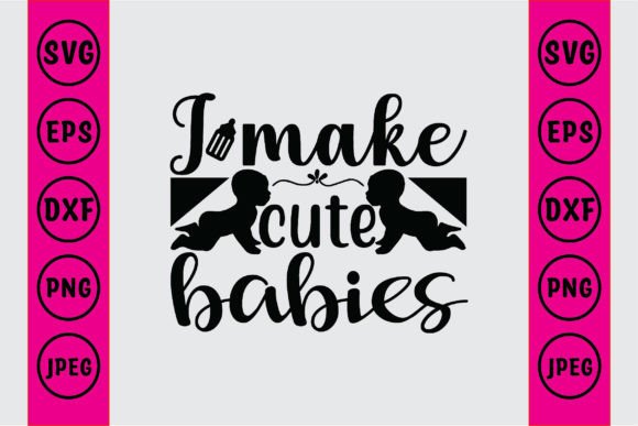 -i Make Cute Babies Graphic Crafts By Craft_Bundle