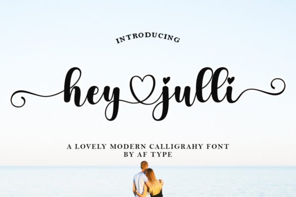 Hey Julli Script & Handwritten Font By AF Type