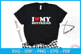 I Love My Boyfriend SVG T-Shirt Gráfico Designs de Camisetas Por TrendyCreative 3