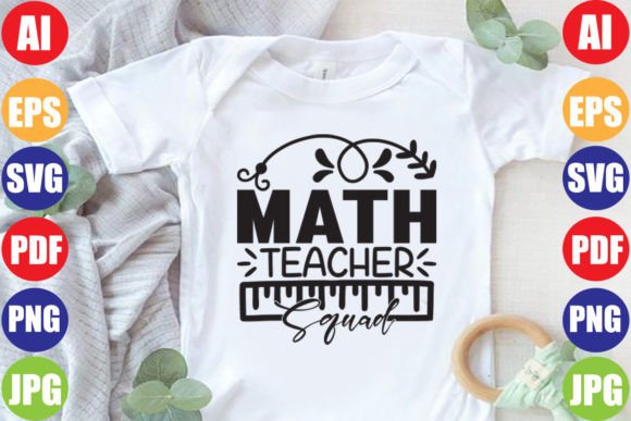 Math Teacher Squad Graphic Print Templates By svgstore209