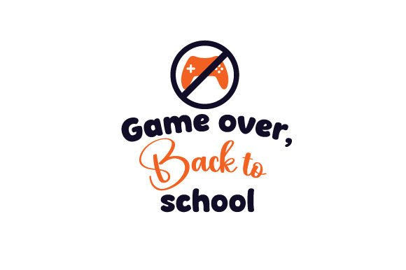 Game over, Back to School School & Teachers Fichier de Découpe pour les Loisirs créatifs Par Creative Fabrica Crafts