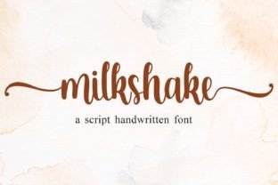 Milkshake Script & Handwritten Font By Mozatype 1