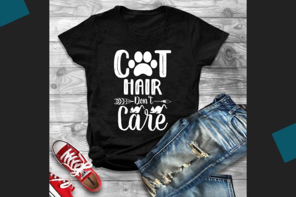 Cat Hair Don't Care Svg Gráfico Diseños de Camisetas Por Teamwork