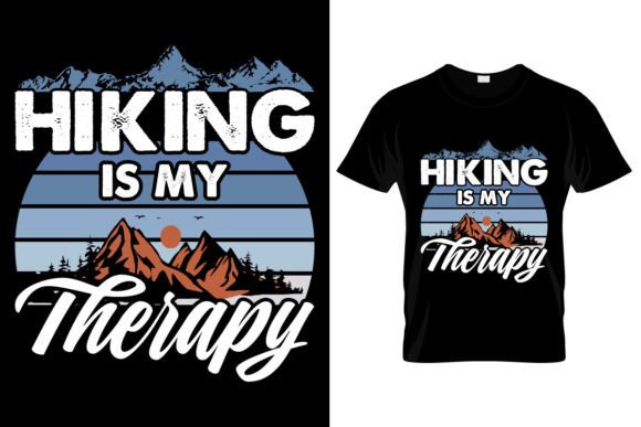 Hiking is My Therapy T-shirt Graphic T-shirt Designs By Open Expression