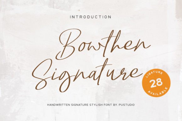 Bowthen Signature Skript-Schriftarten Schriftart Von pustudio