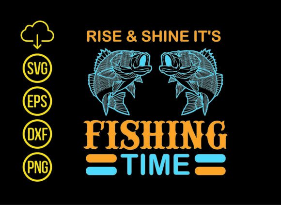 Rise Shine It's Fishing T Shirt Design Afbeelding T-shirt Designs Door SVG STORE 2
