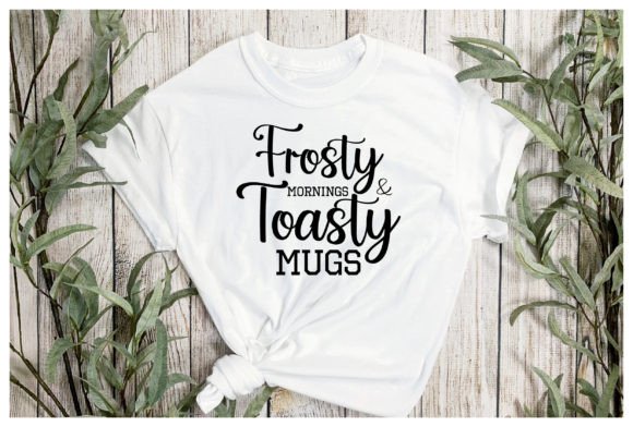Frosty Mornings and Toasty Mugs Illustration Designs de T-shirts Par Cricut House