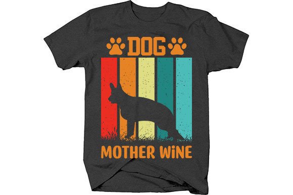 Dog Mother Wine Graphic T-shirt Designs By Digital Art Gallery
