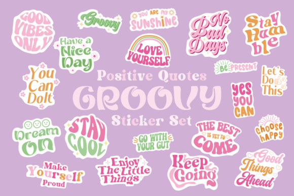 Positive Quotes Groovy Sticker Set Kits & Sets Craft Cut File By Creative Fabrica Crafts