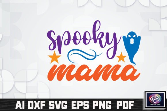 Spooky Mama Halloween T-Shirt Design Grafik Plotterdateien Von SVG Design STORE