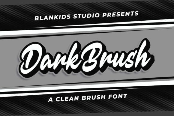 Dark Brush Script & Handwritten Font By Blankids Studio