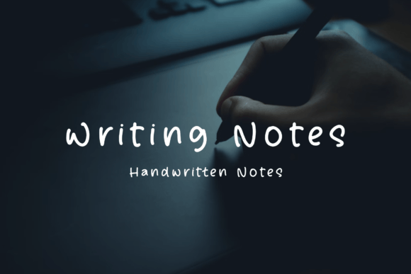 Writing Notes Script & Handwritten Font By Letterfabric