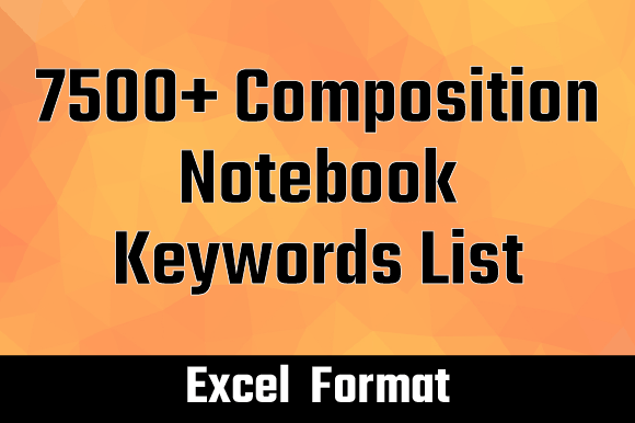 7500+ Huge Composition Notebook Keywords Graphic KDP Keywords By Moonfrog Design House