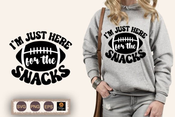 I'm Just Here for the Snacks Footbal SVG Graphic Print Templates By Millionair3 Designs