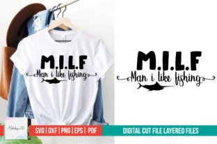 M.I.L.F (MAN I LIKE FISHING) Svg Design Illustration Designs de T-shirts Par svgstudiodesignfiles