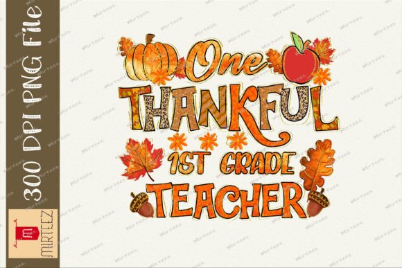 Thankful 1st Grade Teacher Pumpkin Fall Graphic Crafts By Mirteez