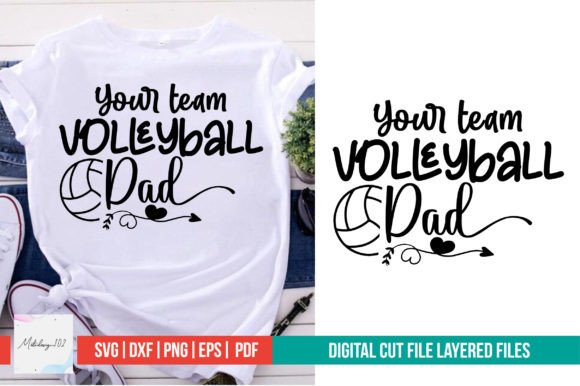 Your Team Volleyball Dad Svg Design Graphic T-shirt Designs By svgstudiodesignfiles