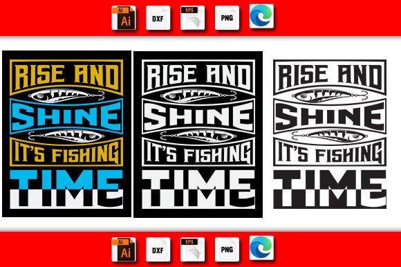 Rise and Shine, It’s Fishing Time Grafik Druck-Vorlagen Von dogmedia333