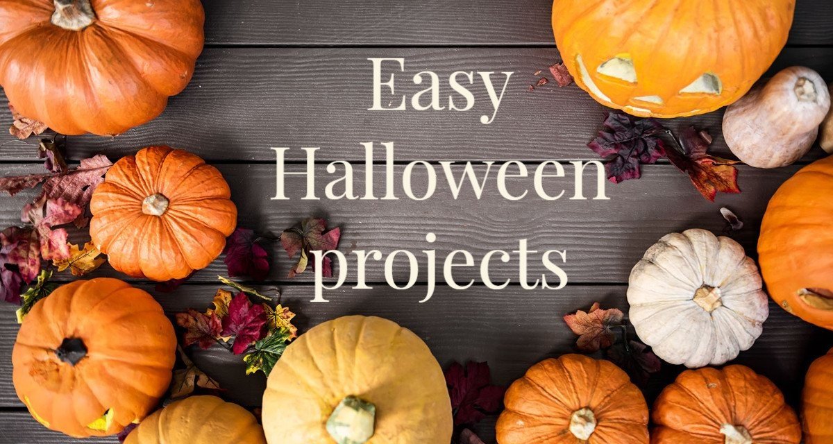 Three Easy Halloween Projects