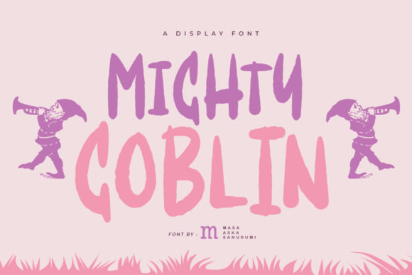 Mighty Goblin Display Font By Masa Aska Sanurumi