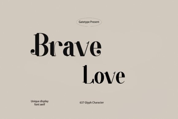 Brave Love Serif Font By gatype