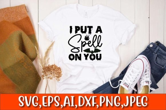 I Put a Spell on You SVG Graphic T-shirt Designs By GoSVG
