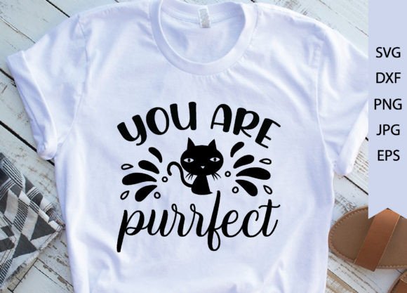 You Are Purrfect Graphic T-shirt Designs By PrintableStore