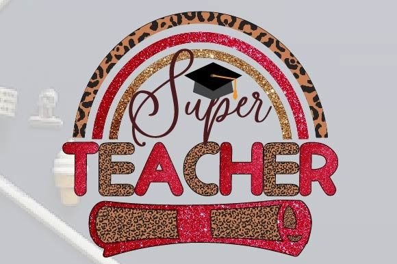 Super Teacher Graphic Print Templates By SVG STORE