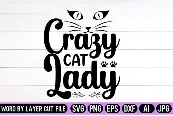 Crazy Cat Lady SVG Design Graphic Crafts By SVG Artfibers