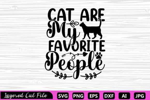 Cat Are My Favorite People Svg Gráfico Manualidades Por ZA Graphics