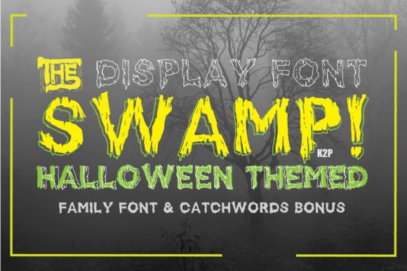 Swamp! Display Font By KtwoP