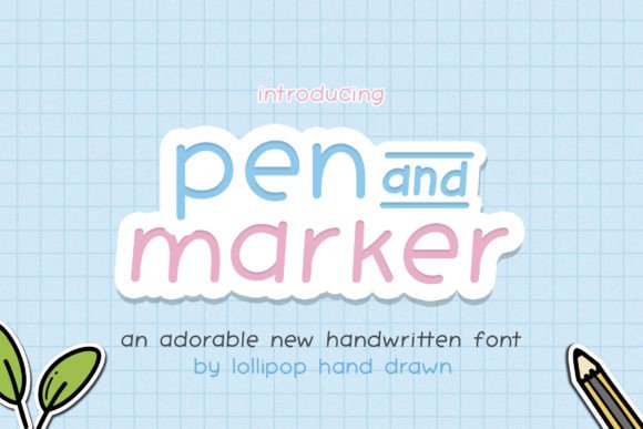 Pen and Marker Script & Handwritten Font By Lollipop Hand Drawn