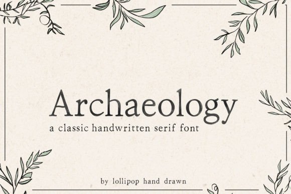 Archaeology Serif Font By Lollipop Hand Drawn