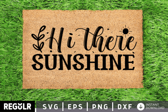 Hi There Sunshine SVG Graphic Crafts By Regulrcrative