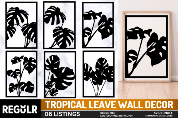 Tropical Leave Wall Decor SVG Bundle Graphic Crafts By Regulrcrative