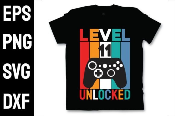 Level 11 Unlocked-Tshirt Design Gráfico Diseños de Camisetas Por Trendy CraftSVG