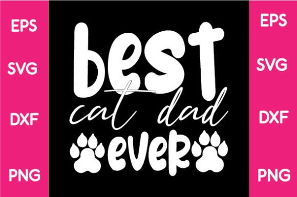 Best Cat Dad Ever SVG Illustration Artisanat Par SVG Shop