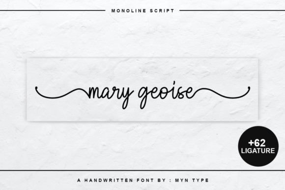 Mary Geoise Script & Handwritten Font By myntype